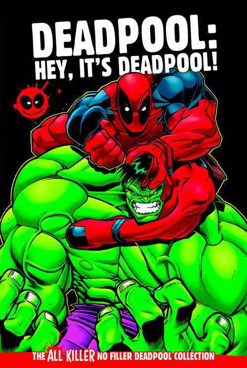 Marvel Deadpool Graphic Novels All Killer No Filler Collection Hachette Partwork
