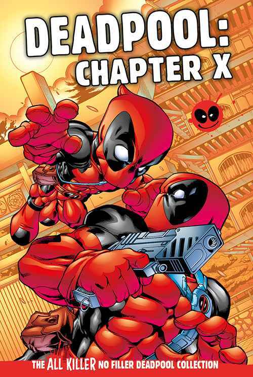 Marvel Deadpool Graphic Novels All Killer No Filler Collection Hachette Partwork